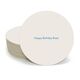 Any Text You Want Round Coasters Image 4 of 6